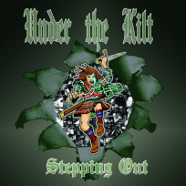 Under The Kilt "Stepping Out"