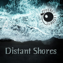 Perły i Łotry "Distant Shores"